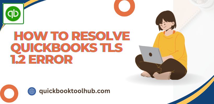 Quickbooks TLS 1.2 Error