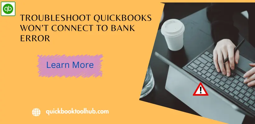 Quickbooks won't connect to bank