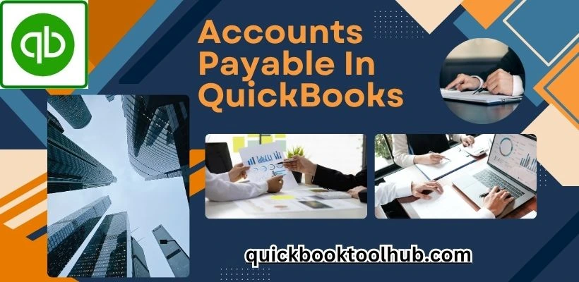 Accounts Payable in QuickBooks
