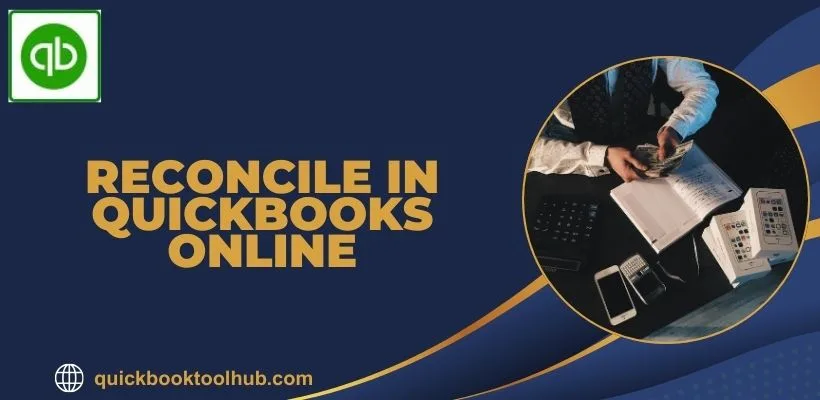 Reconcile in QuickBooks Online img
