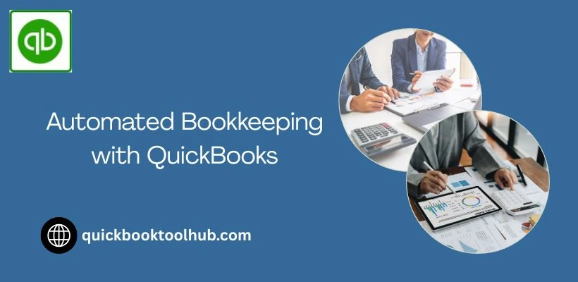 Automated Bookkeeping with QuickBooks