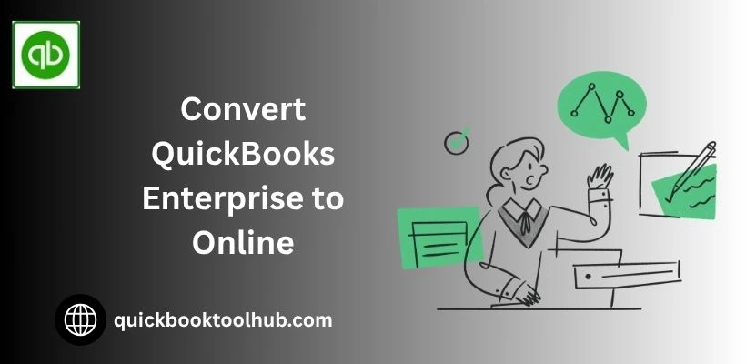 Convert QuickBooks Enterprise to Online