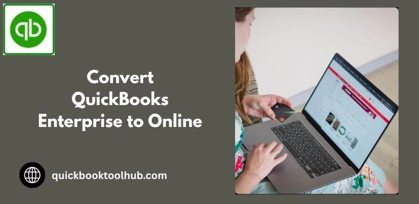 Convert QuickBooks Enterprise to Online