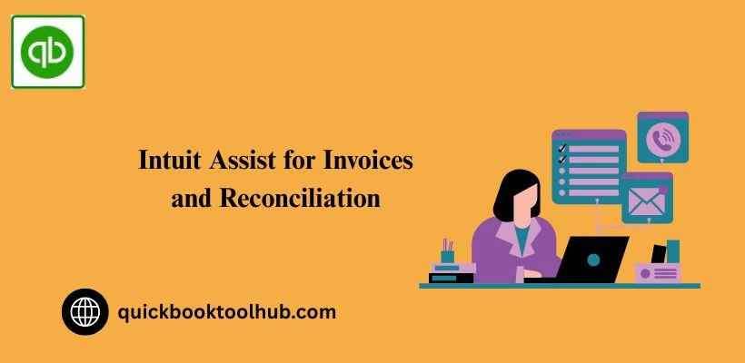 Intuit Assist for Invoices and Reconciliation