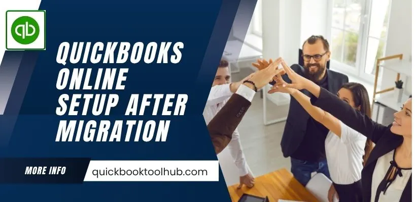 QuickBooks Online Setup After Migration image