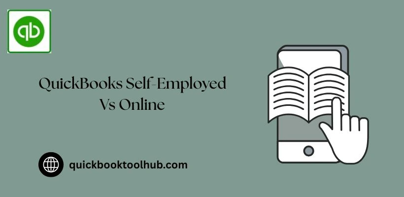 QuickBooks Self-Employed vs Online comparison.